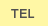 TEL